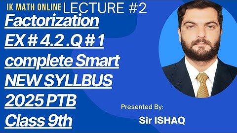 Lecture #2 Class 9th Chapter 4 Ex 4.2 Question #1 All parts complete new smart syllabus 2025 