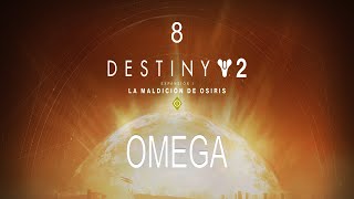 Destiny 2 - La Maldición de Osiris  (8ª Parte - Final) - Omega... Gameplay.