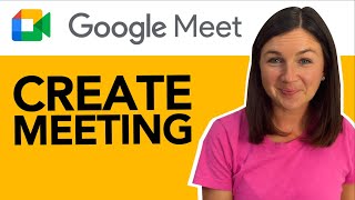 Google Meet: How to Create and Start a Meeting as a Host in Google Meet
