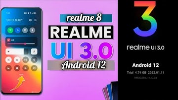 realme 8 Android 12 update features । realme UI 3.0 features । realme 8 Android 12 and realme UI 3.0