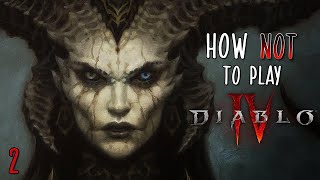 I got Kidnapped?! How NOT to Play Diablo 4 - Part 2
