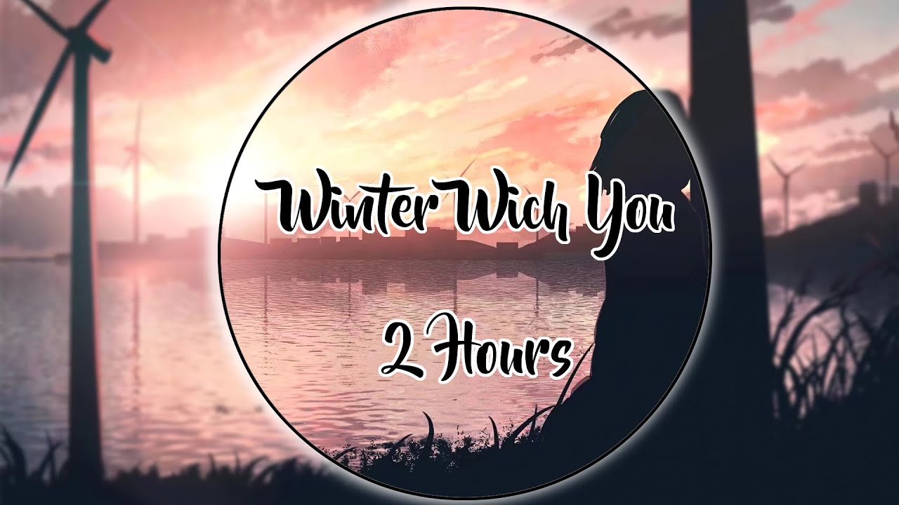 Winter With You Lilac / Lofi Music 2 Hours YouTube