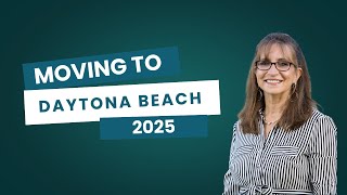 Moving to Daytona Beach