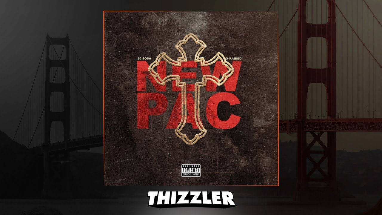 50-sosa-x-raided-new-pac-prod-bearonthebeat-thizzler-com