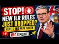 STOP! New ILR Rules 2026? The Real Truth Explained