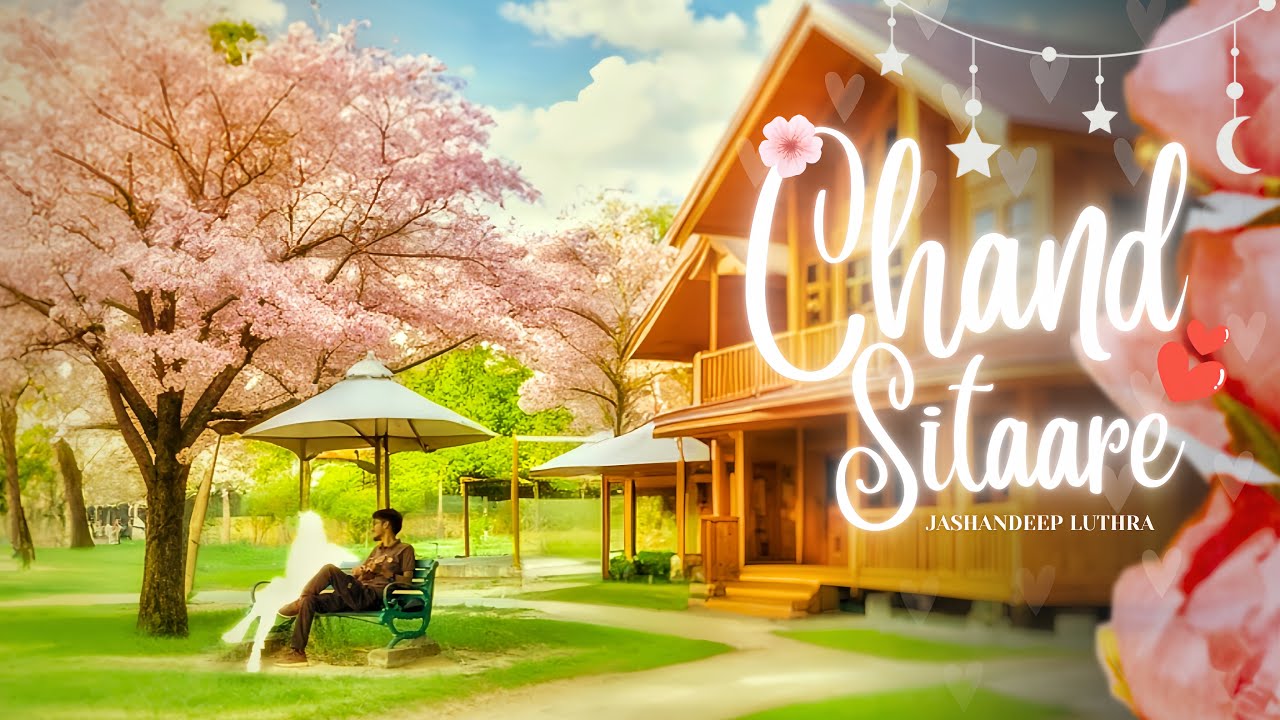 CHAND SITAARE (Official Music Video) Latest Hindi Song 2025 | New Romantic Song | Jashandeep Luthra