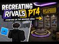 Recreating Rivals PT4 (Starting on the weapons area)