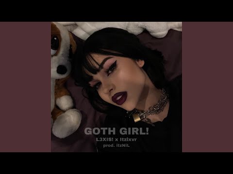 GOTH GIRL! 