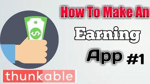 How to Create Home Screen Of Earning Apps || App Development Series || #Thunkable3