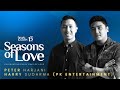 Peter harjani  harry sudarma pk entertainment  seasons of love spesial hut brava radio ke13