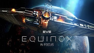 Equinox in Focus | Reinvigorating Nullsec