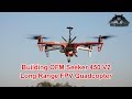 Building the OFM Seeker 450 V2 Long Range FPV Quadcopter