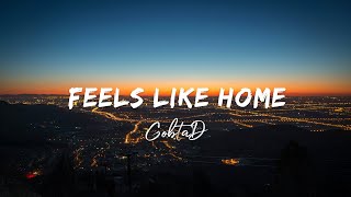 GOBTA D - Feels Like Home