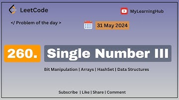 260. Single Number III using Java | 31 May 2024 | Bit Manipulation | Arrays | Data Structures | Java