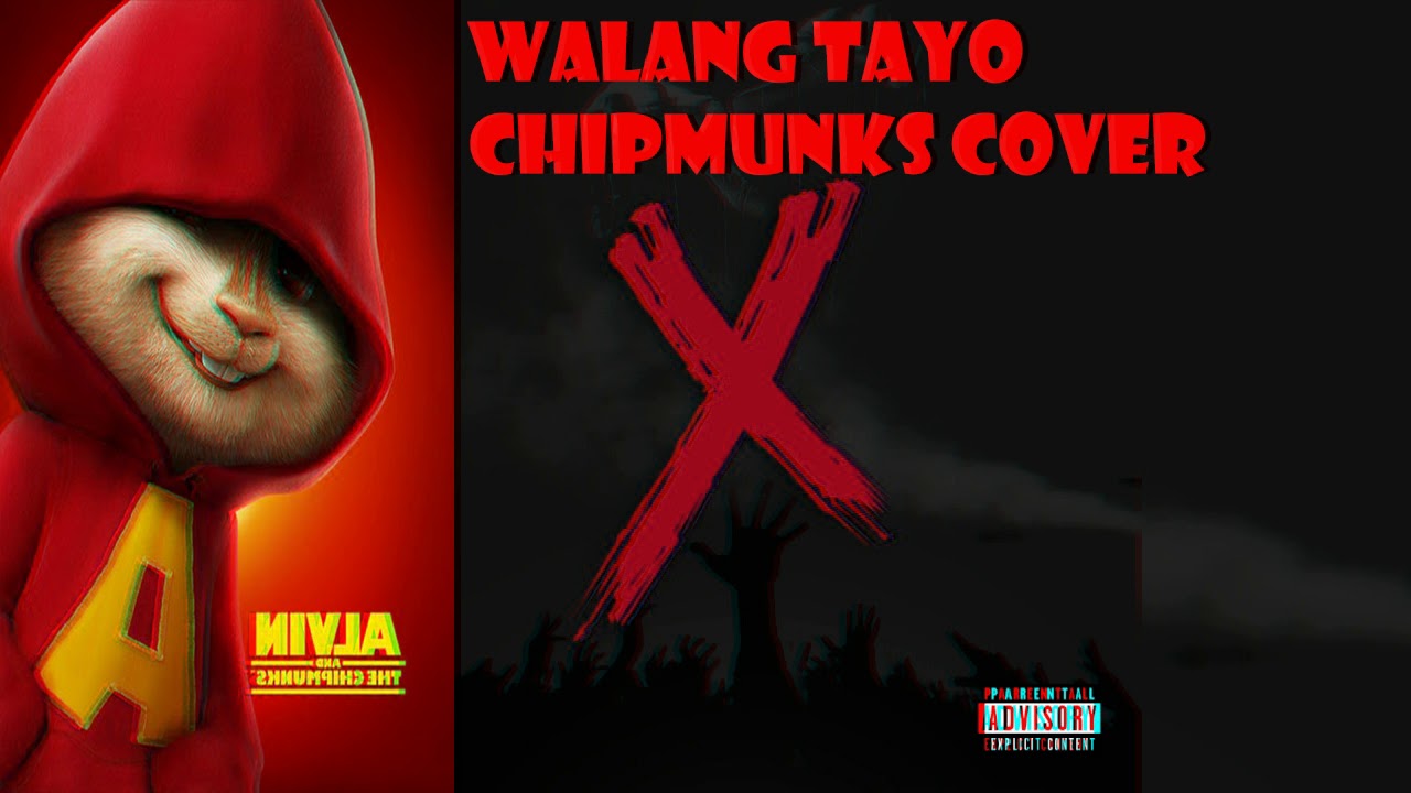 Walang Tayo  Ex  Battalion  Chipmunks Cover NEWSHIT YouTube