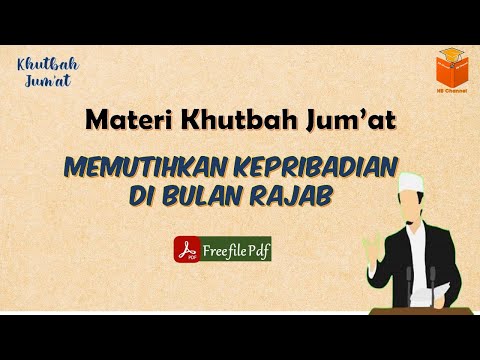 Teks Khutbah Jum&#39;at | Memperbaiki Kepribadian di Bulan Rajab | free Pdf