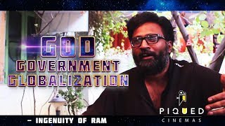 #UNCENSORED #BOLD INTERVIEW - God I Government I Globalization - Ingenuity of Director Ram PART 2