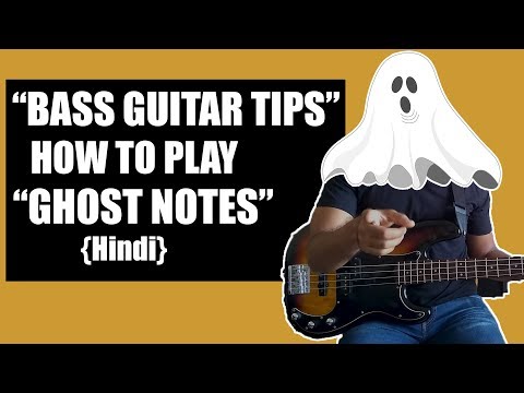 bass-guitar-tips-"ghost-notes"-(hindi)