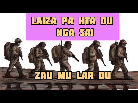 Laiza Pa Hta Du Nga Sai - Zau Mu Lar Du (Kachin Song) Original, Myu Tsaw Mahkawn