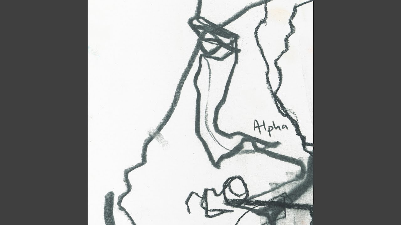 Watch Alpha (Single Edit) on YouTube Watch Alpha (Single Edit) on YouTube