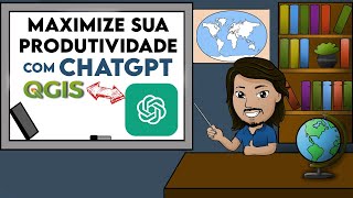 Como ter seu Assistente Pessoal por IA para auxiliar nas tarefas GIS? [GUIA COMPLETO CHATGPT]