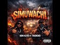 Simuwachi Kon Keyd Ft Mana Trencho Visualizer