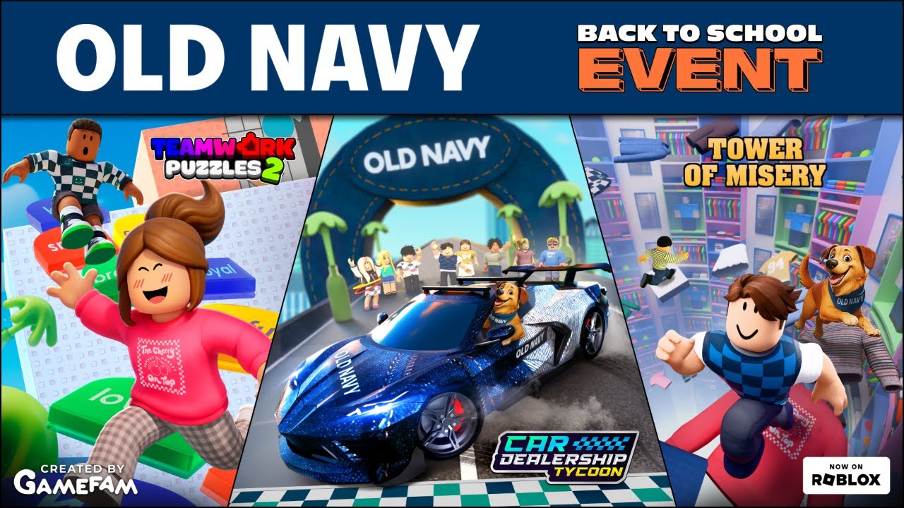 Gamefam Studios — Old Navy in Roblox: Teamwork Puzzles, Car Dealership Tycoon & More (YouTube video ad)