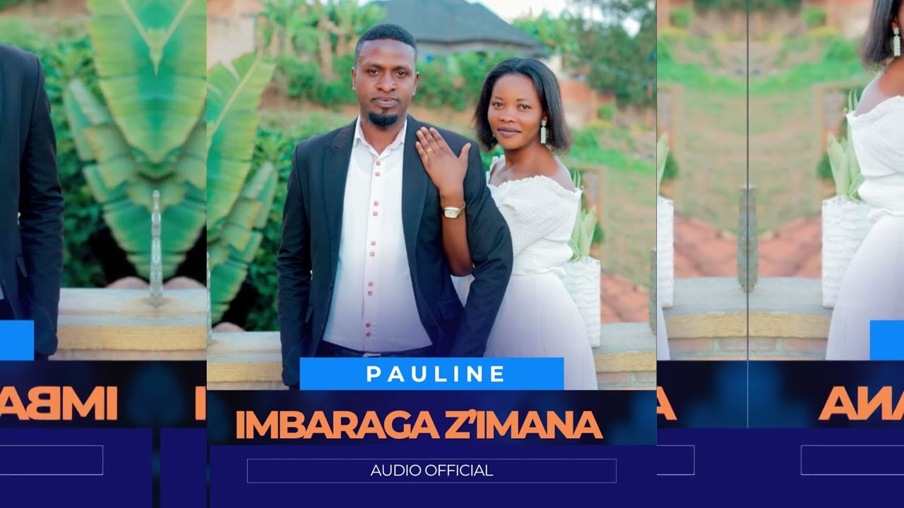 IMBARAGA Z'IMANA BY PAULINE