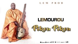 LEMOUROU - PIKOU PIKOU  [Audio 2018]