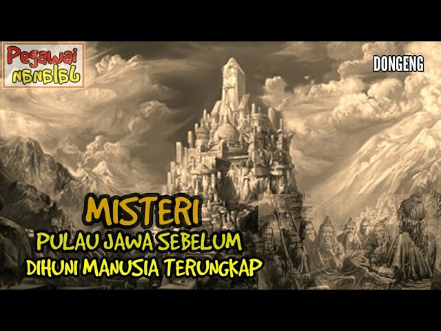 Misteri Pulau Jawa Kuno Yang Ternyata Dihuni Bangsa Jin dan Dedemit, DONGENG??? #PJalanan class=