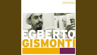 Miniatura de vídeo de "Egberto Gismonti - Saudações"