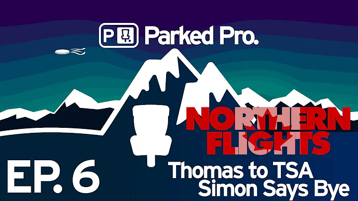 Northern Flights | Episode 6 | Thomas to TSA, Simo...