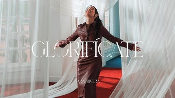 Sarai Rivera | Glorifícate (Video Oficial)