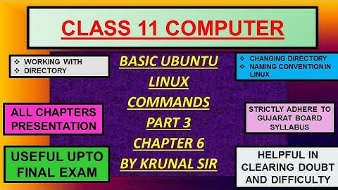 Basic Ubuntu linux commands part 3 chapter 6 computer class 11 gujarat board English medium