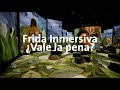 Frida inmersiva 4k | Alan por el mundo