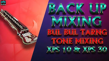BACK UP MIXING | BUL BUL BENJO | XPS 10 | PART 3 | 8455974916 | ARTIC STUDIO