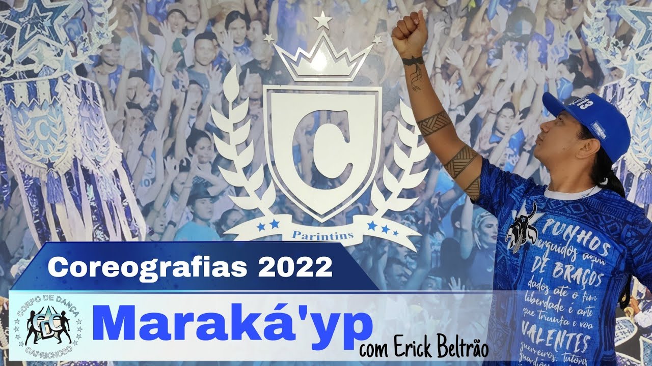 MARAKÁ'YP - COREOGRAFIA CAPRICHOSO 2022 - CDC PARINTINS