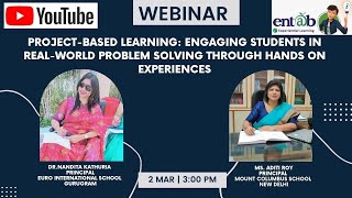 Project Based Learning: Engaging Students in Real-World Problem Solving through Hands On Experiences