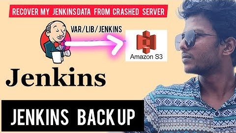 Jenkins back up and restore |  using aws s3 to store Jenkins data |  Jenkins back up
