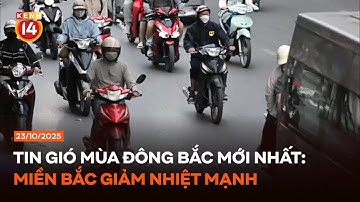 Tin gió mùa Đông Bắc mới nhất: Ngày mai, miền Bắc giảm nhiệt mạnh