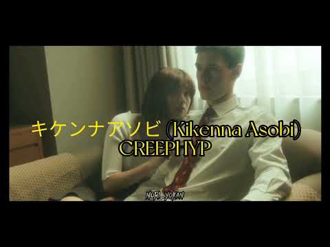 CreepHyp - "Kikenna Asobi" [sub español+romaji]