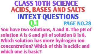 You have two solutions A and B. The pH of solution A is 6 and pH of solution B is 8.