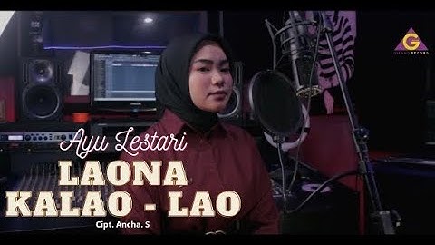 Ayu Lestari - Laona Kalao - Lao