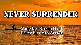 COREY HART / NEVER SURRENDER / LYRICS VIDEO / MUSIC VIDEO