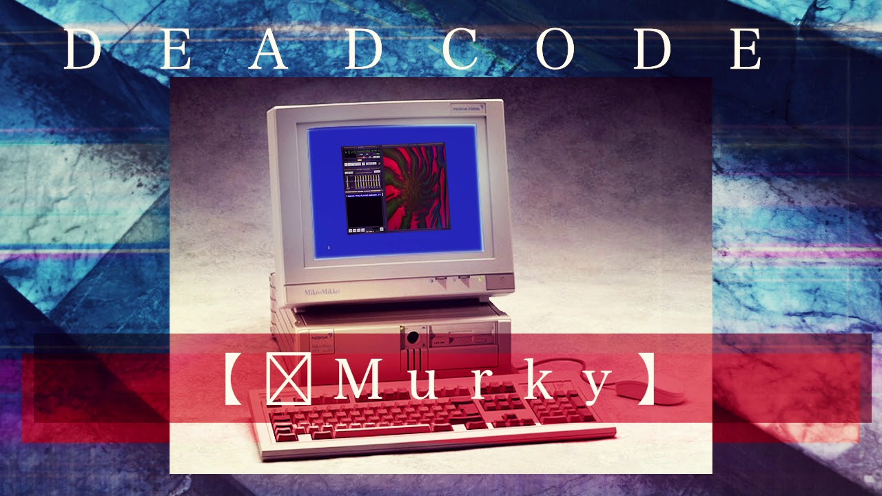 Watch Deadcode - Murky on YouTube Watch Deadcode - Murky on YouTube