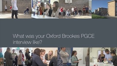 PGCE students on: Interviews and Skills Tests | Oxford Brookes University