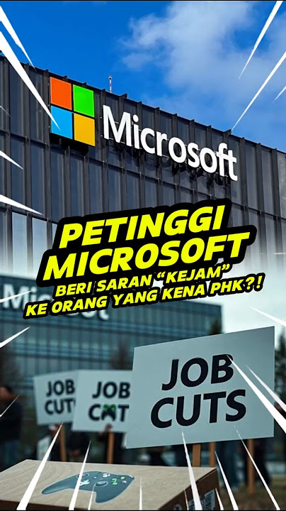 KEJAM! Petinggi Microsoft Malah Beri Saran Ini ke Pegawai yang Kena PHK!