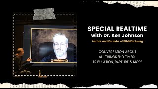 RealTime with Dr. Ken Johnson on All Things End Times | June 1, 2020