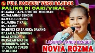 NOVIA ROZMA - GARA-GARA SEBOTOL MINUMAN | BEST OF THE BEST | DANGDUT VERSI BAJIDOR 