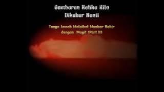 Gambaran Siksa Kubur Part 2